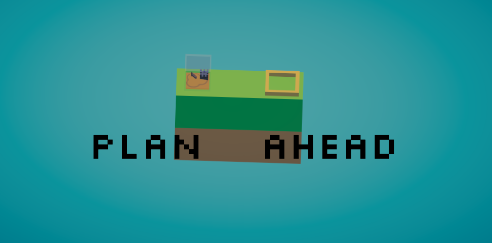Plan Ahead by Iron Candle Studios