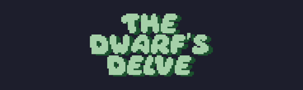 The Dwarfs Delve