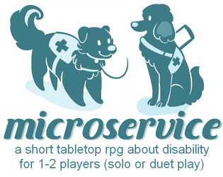 Microservice   - a short tabletop rpg about disability for 1-2 players 