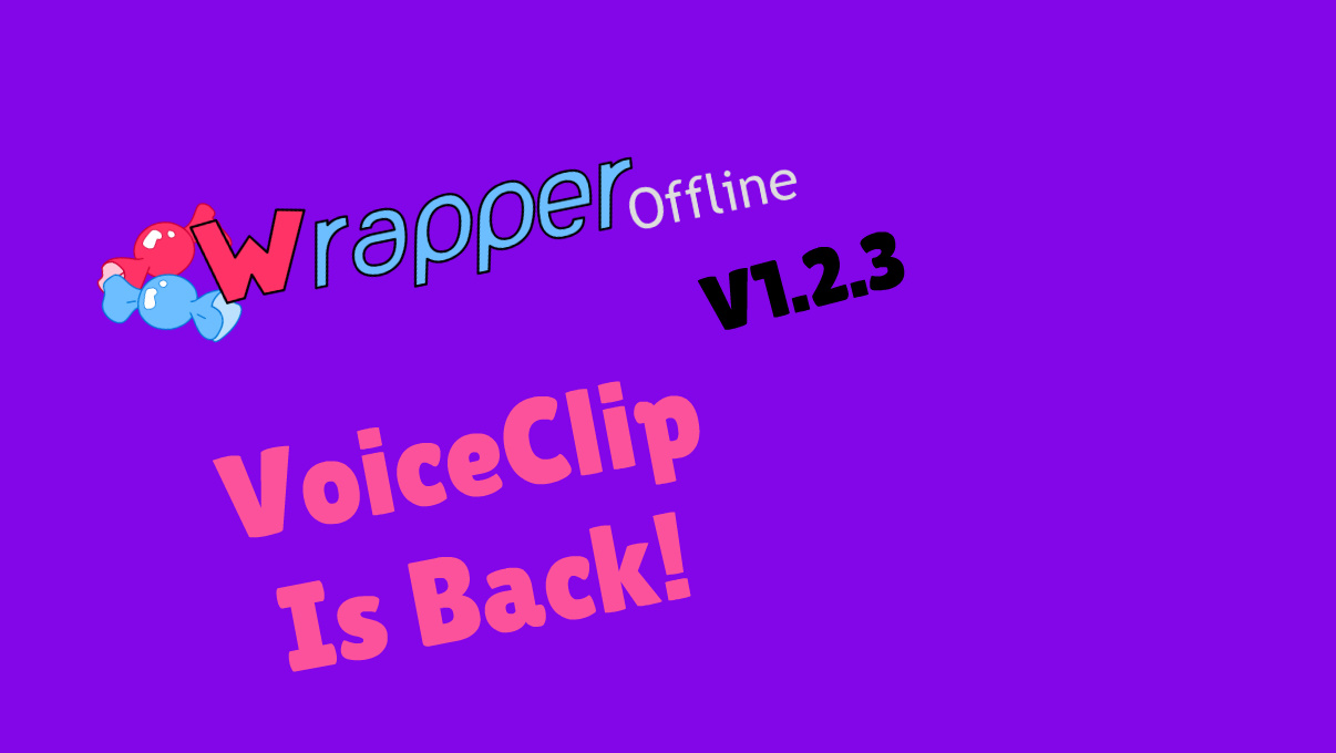 W:O VoiceClip V1.2.3 Build 72 Is Back!