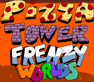 PizzaTower Frenzy Worlds(All Ver.)