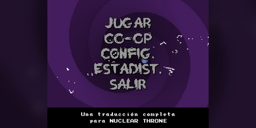 Cover image for Nuclear Throne | Traducción Español