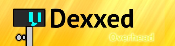 Dexxed Overhead: OLD 2024 DEMO