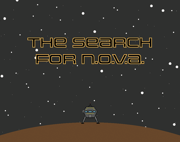 The Search For N.O.V.A.