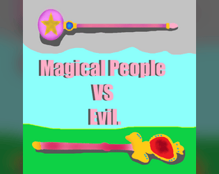 Magic People VS. Evil  