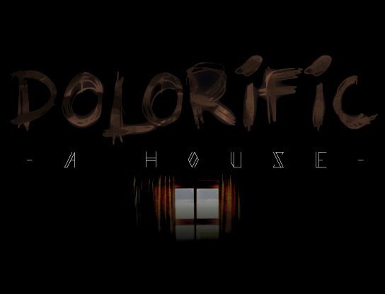Cover image for Dolorific: A House