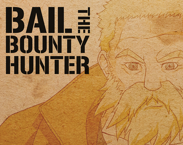 Cover image for Bail: The Bounty Hunter