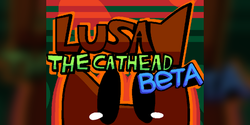 Lusa the Cathead: PUBLIC BETA PREVIEW 2 by Gern05 - itch.io