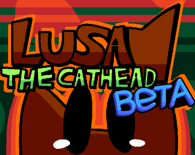 Cover image for Lusa the Cathead: PUBLIC BETA PREVIEW 2