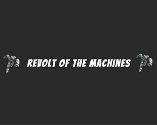 Revolt of the Machines