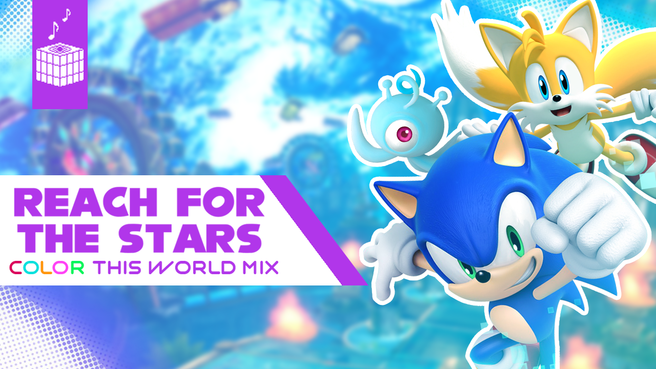 Reach for the Stars【COLOR this World mix】