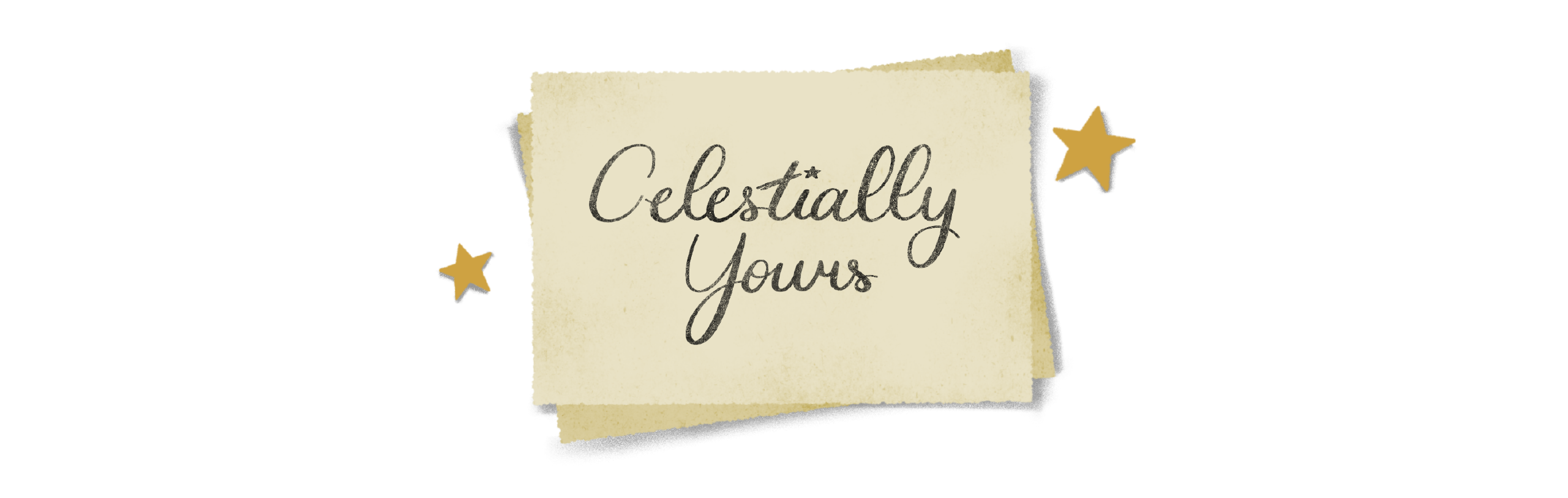 Celestially Yours