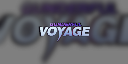 Cover image for Gunderful Voyage (Old Iteration)