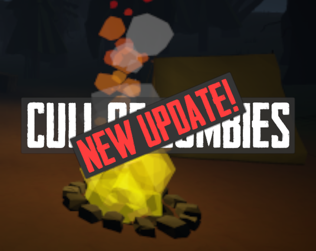 Cull of Zombies [NEW UPDATE!]