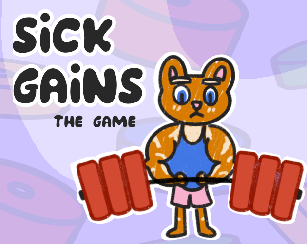 Cover image for Sick Gains: The Game