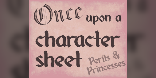 Cover image for Once upon a character sheet