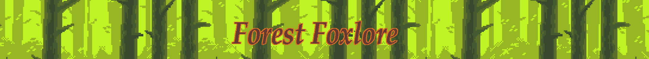 Forest Foxlore