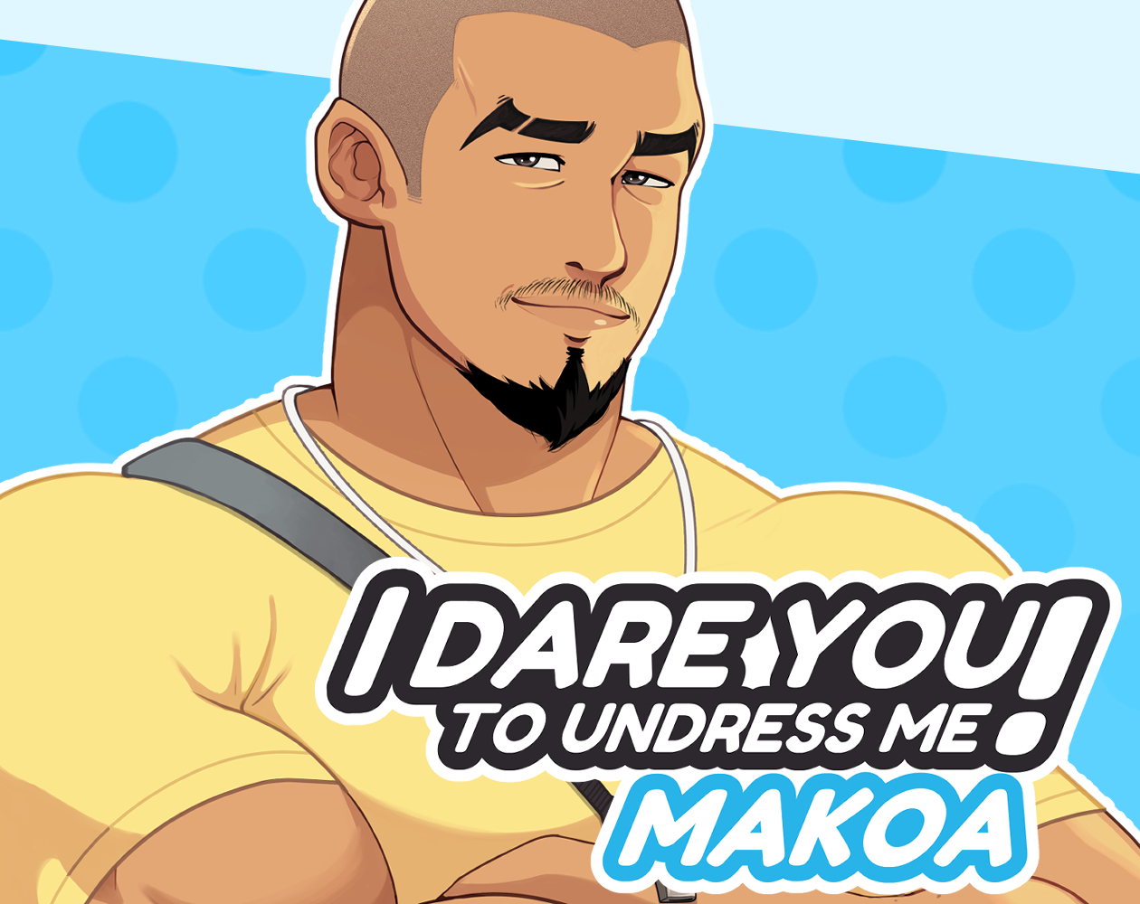 Cover image for I Dare You To Undress Me! Makoa