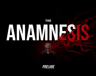 The Anamnesis: Prelude