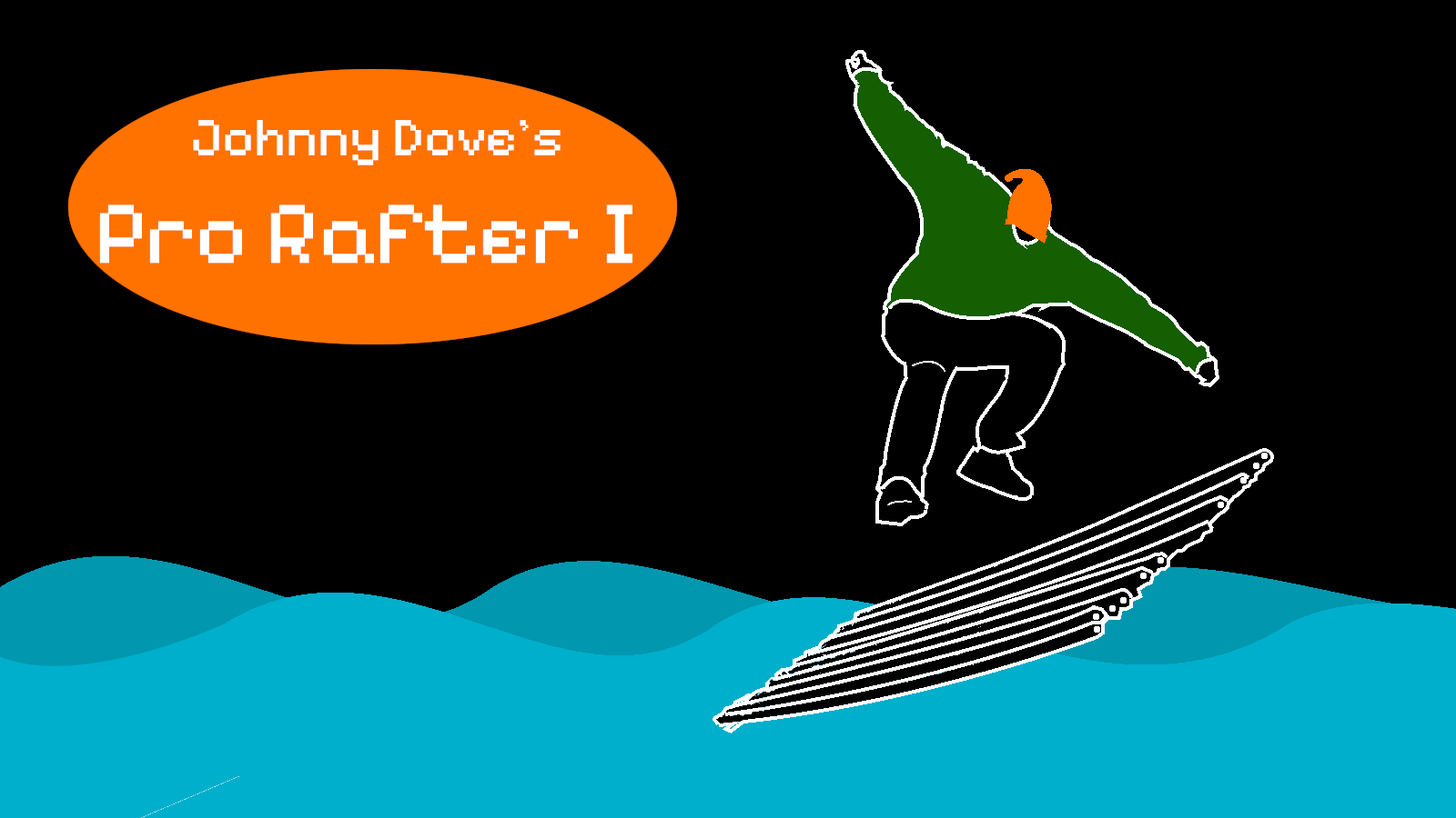 Johnny Dove's Pro Rafter 1