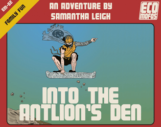 INTO THE ANTLION'S DEN  