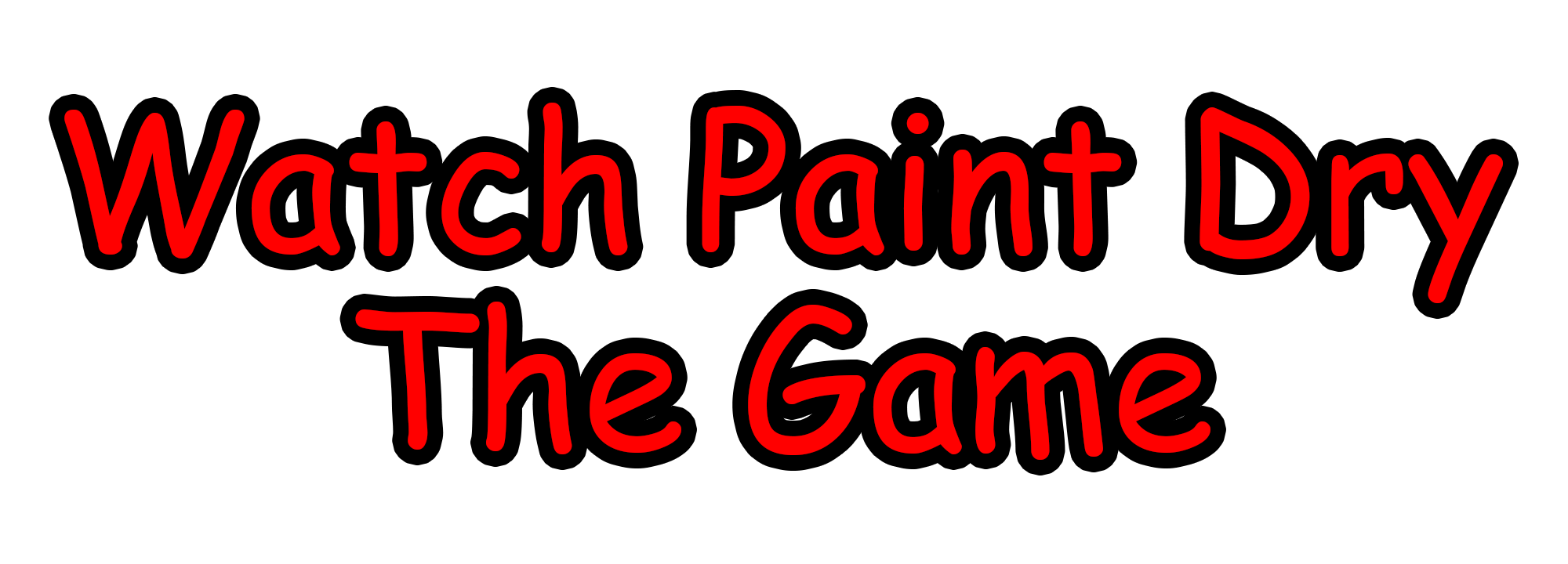 Watch Paint Dry: The Game