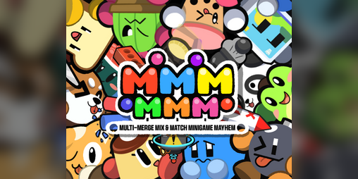 Cover image for MMMMMM: Multi-Merge Mix & Match Minigame Mayhem