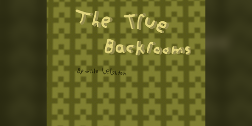 Cover image for the true backrooms