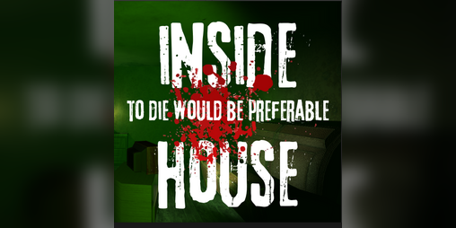 Cover image for Inside House, To die would be preferable