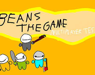 Beans the game Multiplayer test