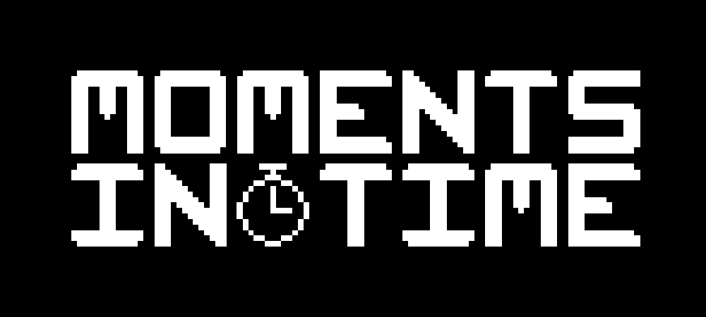Moments in Time