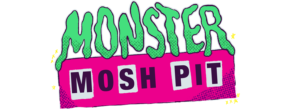 Monster Mosh Pit