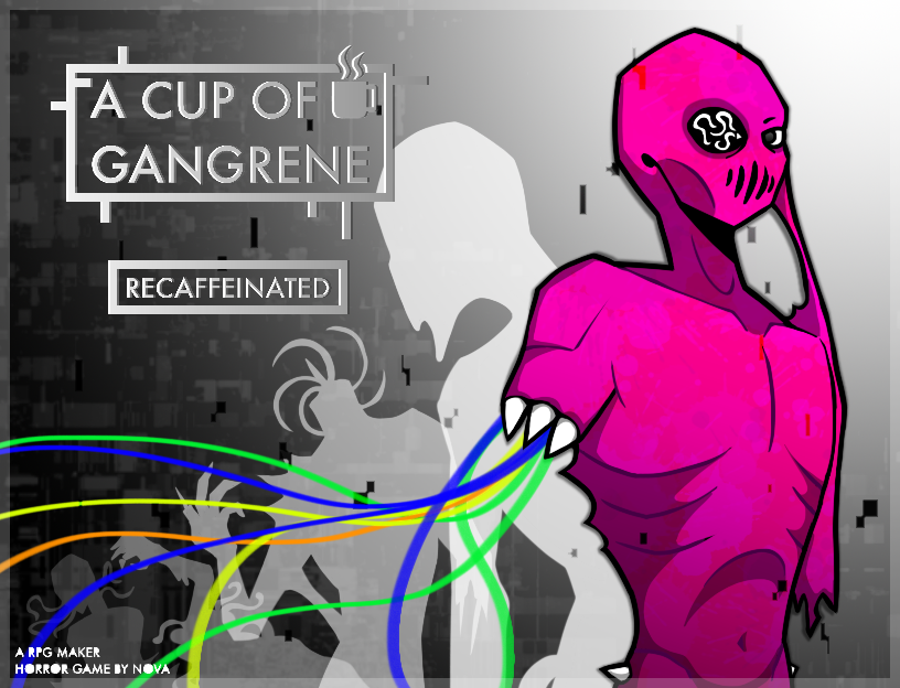 Cover image for A cup of Gangrene [Recaffeinated edition]