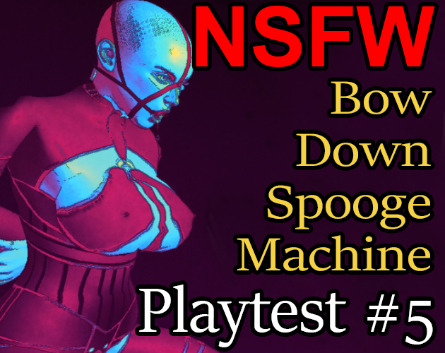 Cover image for Bow Down Spooge Machine
