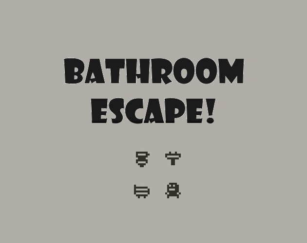 Bathroom Escape!
