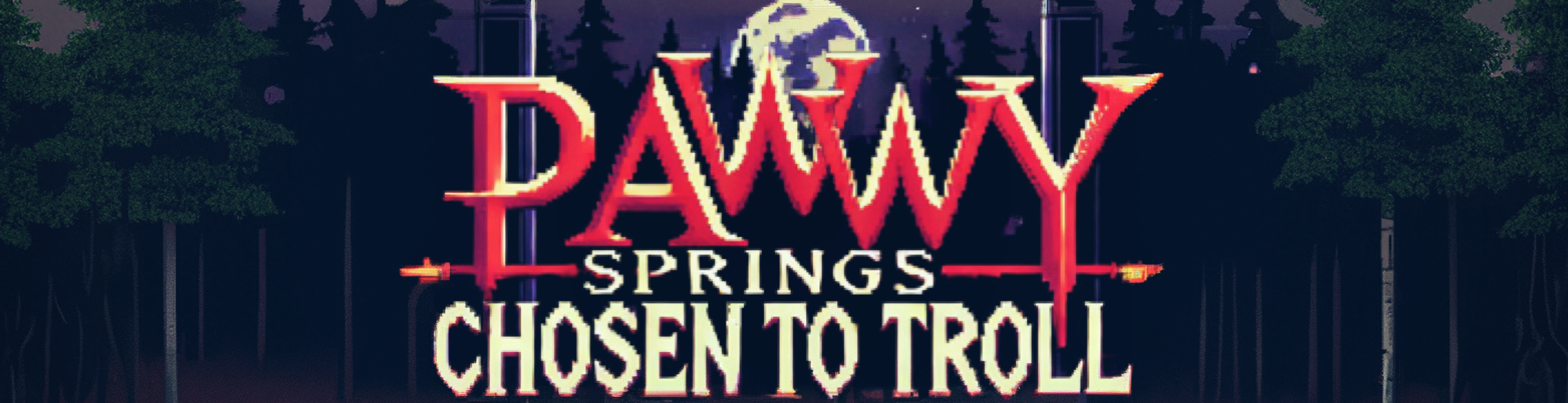Pawwy Springs: chosen to Troll