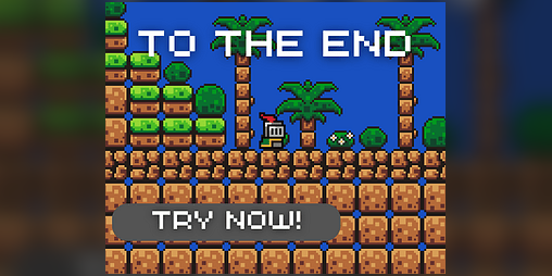Cover image for To The End - Browser Version