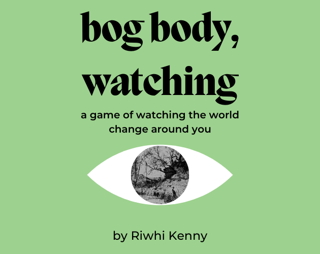 bog body, watching