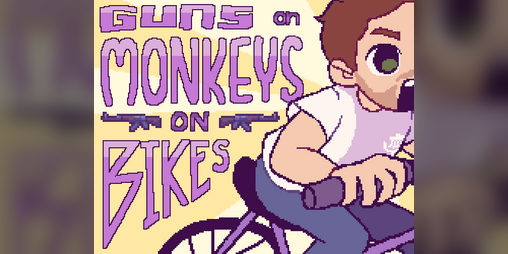 Cover image for Guns on Monkeys on Bikes