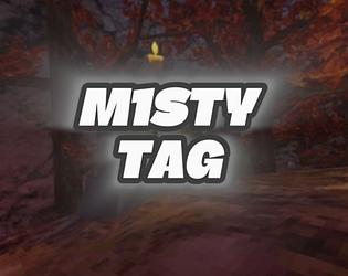 Misty Taggers