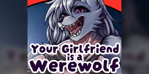 Cover image for Your Girlfriend is a Werewolf