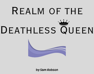 Realm of the Deathless Queen  