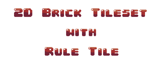 2D Brick Tileset with Rule Tile
