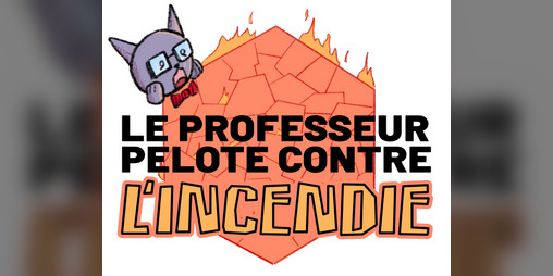 Cover image for Le professeur Pelote contre L'INCENDIE
