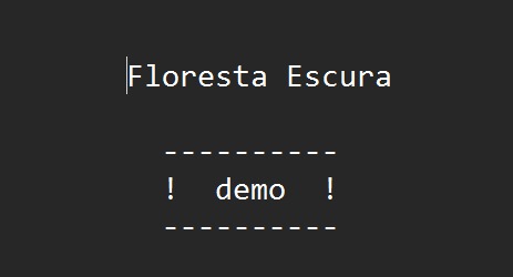 Floresta Escura ! Demo