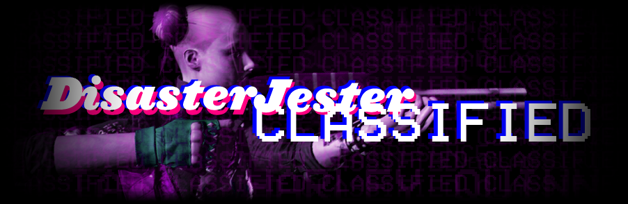 Disaster Jester: Classified