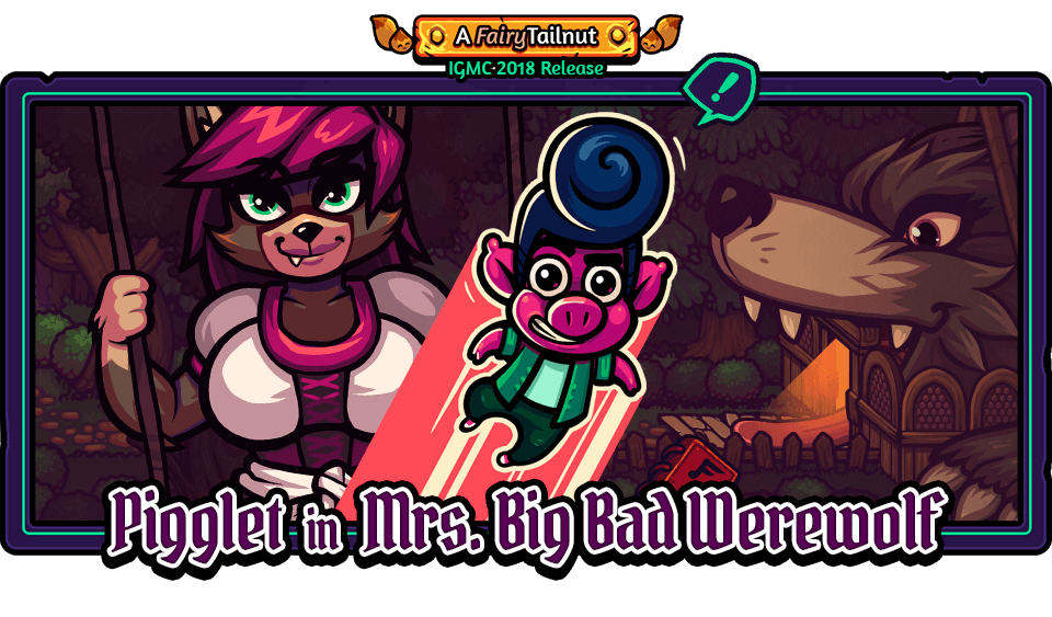 Pigglet in Mrs. Big Bad Werewolf (IGMC2018)