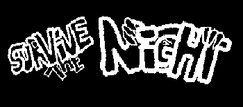 Survive the night