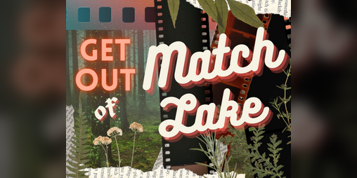 Cover image for Get Out of Match Lake