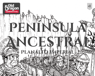 Península Ancestral #1 - Fichas para Old Dragon 2ed   - Fichas adaptadas para Old Dragon 2ed 